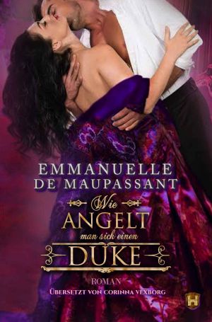 [Handbuch einer Lady 07] • Wie angelt man sich einen Duke